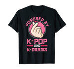 Powered by K-pop and K-Drama Kpop Merch Merchandise Gift T-Shirt
