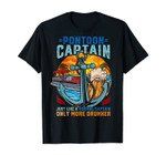 Funny Pontoon Party Captain for Pontoon Lovers Owners T-Shirt