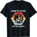 Change the system - not the climate - Schülerdemo T-Shirt