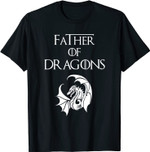 Father of Dragons Shirt Vater des Drachent T-Shirt