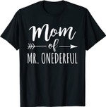 MOM of Mr. Onederful T-Shirt Funny 1. Geburtstag