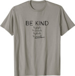 Be Kind - Naturfreunde Veganer Vegetarier Menschenfreunde T-Shirt