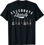 Celebrate Diversity | Acoustic Guitar Players Gift T-Shirt