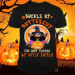 Sloth Witch Halloween Buckle Up Butter Cup Shirt