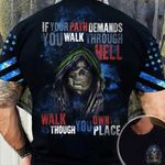 Green Line Skull If Your Path Demands You Walk Through Hell Shirt Sayings Proud Military Shirt