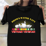 Brown-Water Navy Vietnam Veteran T-Shirt Happy Veterans Army Shirt Navy Retirement Gifts