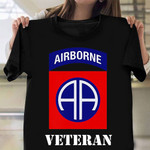 82nd Airborne Veteran Shirt Proud US Graphic Tee Shirt Military Retirement Gift Ideas