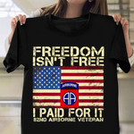 82nd Airborne Division Veteran Freedom Isn't Free T-Shirt Vintage American Flag Veteran Shirt