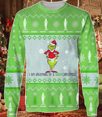 I Am Dreaming Of A Green Christmas Sweatshirt Grinch Christmas Sweatshirt Xmas Gifts For Friend