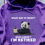 Panda With Coffee What Day Is Today Who Cares I'm Retired Hoodie Funny Retirement Gift Ideas
