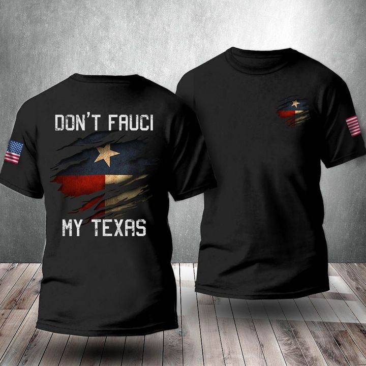 Don't Fauci My Texas T-Shirt