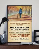 Chihuahua I Am Your Friend Your Partner Your Dog Inspirational Posters Wall Decor