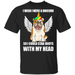 Bulldog I Wish I Were A Unicorn Cute Shirt