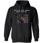 Pit Bull When i hear people talking about Harry Potter - Dog Humor Hoodie