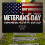 Veterans Day Remember All Who Served U.S Flag Yard Sign For Decor Patriotic Honor Veteran