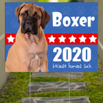 Boxer Dogs 2020 Because Humans Suck Yard Sign Vote Dogs 2020