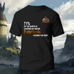 71% Of The Earth Is Covered By Water Potterheads Covers The Rest Shirt For Harry Potter Fans