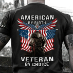 Eagle American By Birth Veteran By Choice Shirt Green Line Patriotic Proud Veteran Gift
