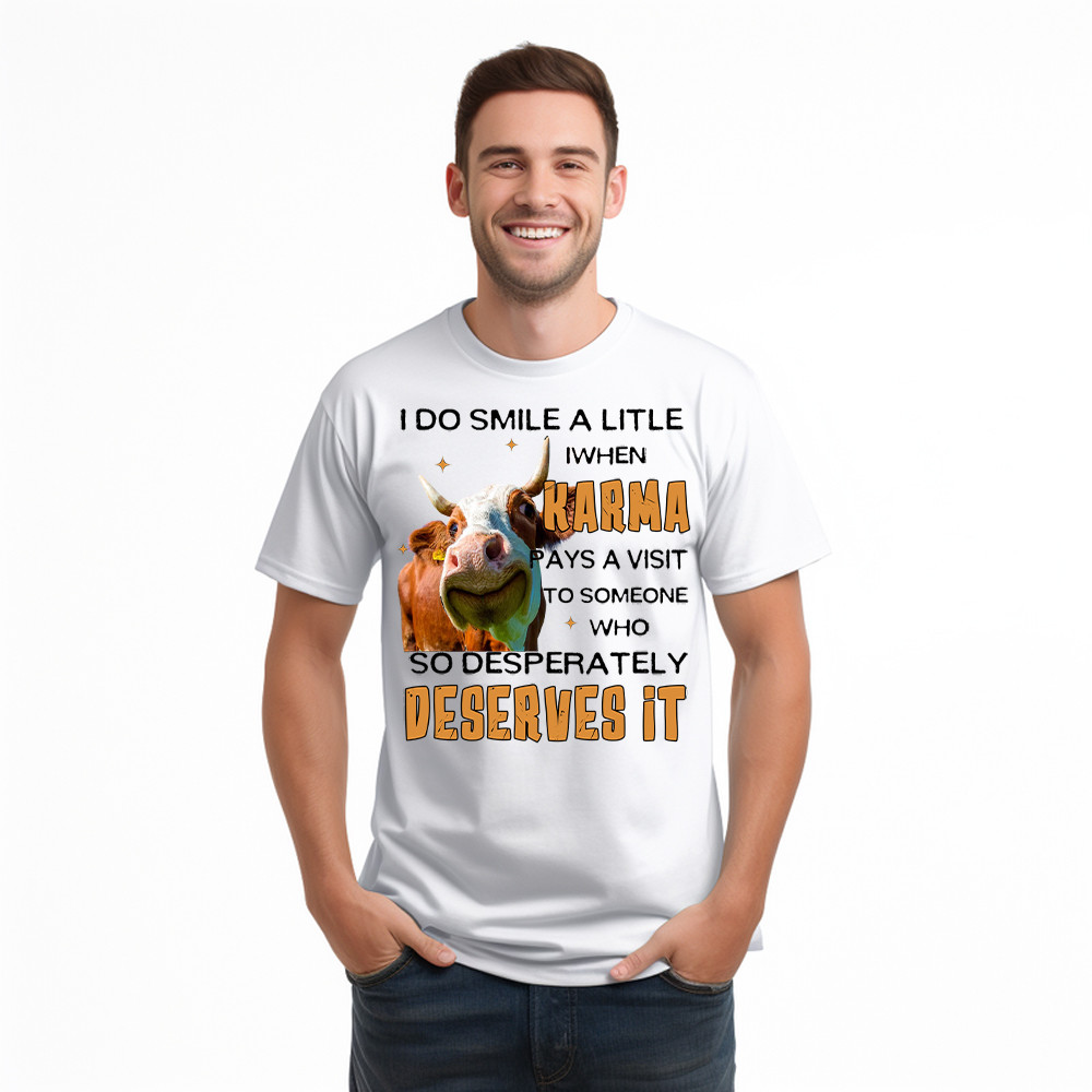 I Do Smile A Litlle When Karma Pays A Visit Shirt Funny Cow Graphic T Shirt Gift For Guys Basgiathsweatshirts - Image 4