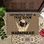 Pug With Gun Madafakas Definitely Not A Trap Doormat Funny Cute Double Front Door Mat