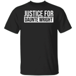 Justice For Daunte Wright Shirt Black Lives Matter T-Shirt BLM Shirt No Justice No Peace Shirt