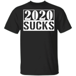 2020 Sucks T-Shirt Funny Quarantine Virus Basic Shirt Designs, Men And Women Shirts - Pfyshop.com