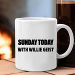 Sunday Today Mug With Willie Geist Coffee Mug Gift For Friends Idea