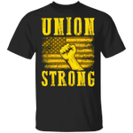Union Strong Shirt USA Flag Proud Pro Labor Union Worker Solidarity T-Shirt Mens Womens