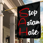 SAH Stop Asian Hate Flag Asian Lives Matter AAPI Love Is Love Sign Stop Racism Flag