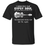 I Wanna Rock Your Gypsy Soul Shirt Guitar Lake Reflection Artistic Tee Gift For Guitar Lover