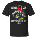 Father Son Best Friend For Life Autism T-Shirt Proud Son Autism Dad Shirt Awareness