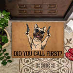 Frenchie Gunman Did You Call First Doormat With Sayings Houmous Funny Entry Doormat