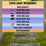 Love Your Neighbor Yard Sign Love Thy Neighbor For Spread Love Front Yard Fall Decor