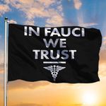 In Fauci We Trust Flag With United States Army Nurse Corps Pride Gifts For Scientist Community