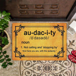 Audacity Doormat Funny Definition Audacity Welcome Mat For Front Door Gift