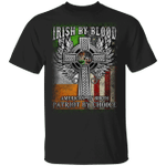 Irish By Blood American By Birth T-Shirt Saint Patrick's Day Shirt Proud Irish Patrioti
