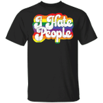 I Hate People Shirt Funny Saying Anti-social T-shirt Vintage Rainbow Graphic Tees