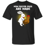 Funny Easter Shirt How Easter Eggs Are Made Easter Shirt For Adult Gift Idea - Pfyshop.com