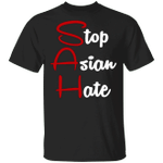 SAH Stop Asian Hate Shirt Asian Lives Matter AAPI Love Is Love Sign Stop Racism T-shirt