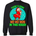 There's Some Hos In This House Christmas Sweater Women Mens Ugly Christmas Sweater 2021