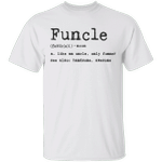 World's Greatest Funcle Shirt Fun Uncle T-Shirt Best Father's Day Gift For Uncle