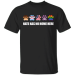 Paw Dogs All Lives Matter Hate Has No Home Here T-Shirt LGBT Shirt Gifts For Dog Lover