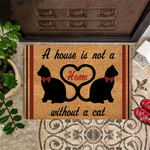 Black Cat Doormat A House Is Not A Home Without A Cat Gift For Cat Owner Ideas