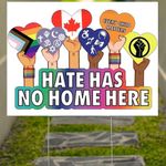 Every Child Matters Yard Sign Hate Has No Home Here Justice For All Lives Matters Sign
