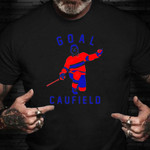 Goal Caufield Shirt Coal Caufield Hockey Shirt Fan Gift Ideas