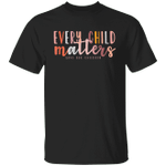Every Child Matters Shirt Save Our Children Canada Holidays 2021 Orange Day Shirt