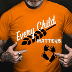Every Child Matter Shirt September 30 Orange Shirt Day Unisex Gift For Adult