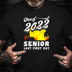 Class Of 2022 Senior Last First Day Shirt Funny Graphic Tee Gifts For Brother