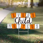 Every Child Matters Lawn Sign Awareness Orange Day Child Matter Sign Outdoor Decor