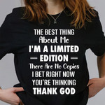 The Best Thing About Me I'm A Limited Shirt Funny Adult T-Shirts Best